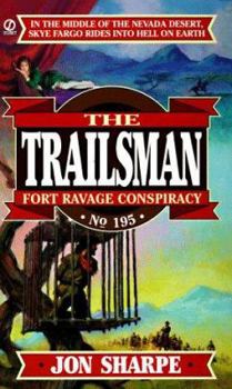 Mass Market Paperback Trailsman 195: Fort Ravage Conspiracy Book