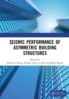 Paperback Seismic Performance of Asymmetric Building Structures Book