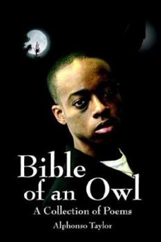 Paperback Bible of an Owl: A Collection of Poems Book