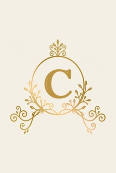 C: monogram initial Letter C - Personalized Initial Monogram Letter C  College Ruled Notebook - 6 x 9 inch Pocket Size: Cute Alphabet Vintage ...
