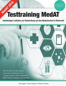 Paperback Testtraining MedAT - vollst?ndiger Leitfaden zur Vorbereitung auf den Medizinertest in ?sterreich [German] Book