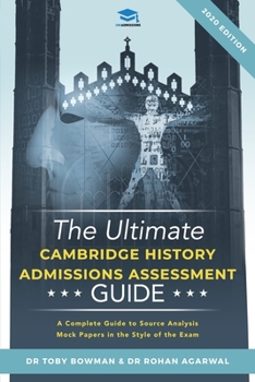 Paperback The Ultimate History Admissions Assessment Guide: Techniques, Strategies, and Mock Papers to give you the Ultimate preparation for Cambridge's HAA exa Book