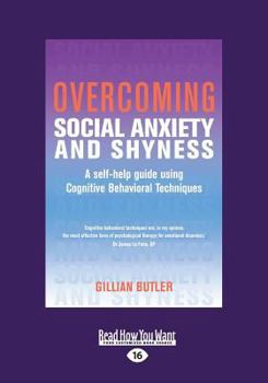 Overcoming Social Anxiety and Shyness - Book  of the Overcoming