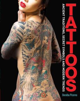 Paperback Tattoos: Ancient Traditions, Secret Symbols and Modern Trends Book