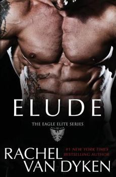 Elude - Book #6 of the Eagle Elite