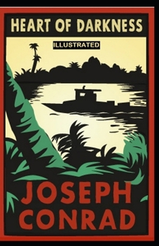 Paperback Heart of Darkness: Classic Original Edition Illustrated Book