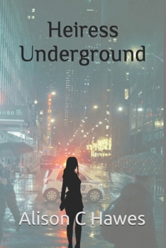 Paperback Heiress Underground Book