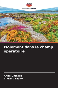 Paperback Isolement dans le champ opératoire [French] Book