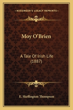 Paperback Moy O'Brien: A Tale Of Irish Life (1887) Book