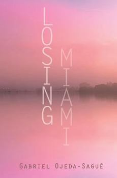 Paperback Losing Miami Book