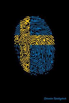 Schweden Reisetagebuch: It's in My DNA Reisetagebuch zum Selberschreiben & Gestalten von Erinnerungen, Notizen in Skandinavien - 120 Punktkariert Seiten plus Sverige BONUS Checklisten