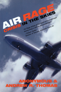 Paperback Air Rage: Crisis in the Skies Book