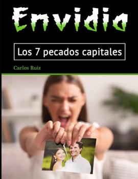 Paperback Envidia: Los 7 pecados capitales [Spanish] Book