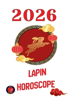 Lapin Horoscope 2026 (French Edition)