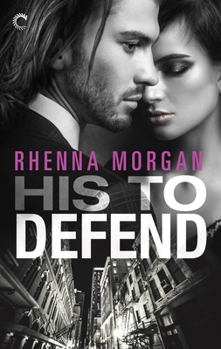His to Defend - Book #1 of the NOLA Knights