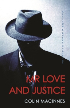 Mr. Love and Justice - Book #3 of the London Trilogy