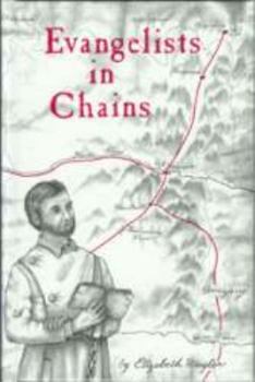 Paperback Evangelists in Chains Book