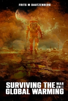 Paperback Surviving The War On Global Warming Book