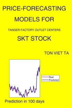 Paperback Price-Forecasting Models for Tanger Factory Outlet Centers SKT Stock Book