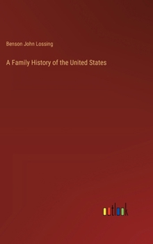 Hardcover A Family History of the United States Book