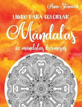 Paperback Libro para colorear mándalas: 25 mándalas hermosas: Libro naranja [Spanish] Book