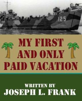 Paperback My First and Only Paid Vacation Book