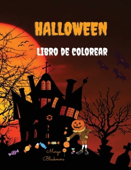 Paperback Halloween Libro de Colorear Para Ni?os: Libro de 100 p?ginas para colorear en Halloween para ni?os: Ni?os, ni?as y beb?s de 2 a 4, 4 a 8 a?os, preesco [Spanish] Book