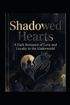 Paperback Shadowed Hearts Book
