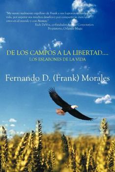 Paperback de Los Campos a la Libertad....Los Eslabones de La Vida [Spanish] Book