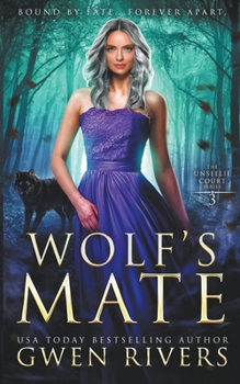 Wolf's Mate - Book #3 of the Unseelie Court