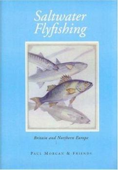 Hardcover Saltwater Flyfishing : Britain and Northern Europe Book