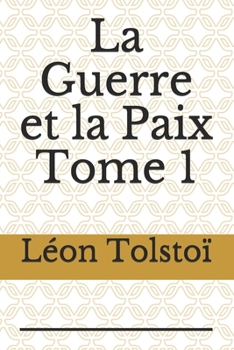 Paperback La Guerre et la Paix Tome 1 [French] Book