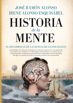 Historia de la mente: El desarrollo de... book by Jos Ram n Alonso