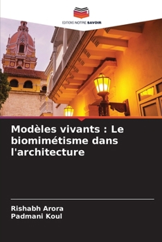 Paperback Modèles vivants: Le biomimétisme dans l'architecture [French] Book
