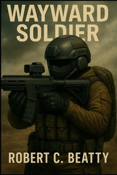 Paperback Wayward Soldier: The Cost of Loyalty Book