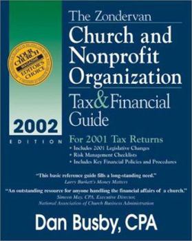 Paperback Zondervan 2002 Church and Nonprofit Organization Tax & Financial Guide, The Book