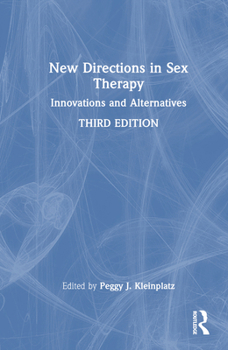 Hardcover New Directions in Sex Therapy: Innovations and Alternatives Book