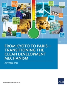 Paperback From Kyoto to Paris: Transitioning the Clean Development Mechanism Book