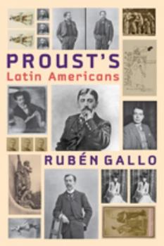 Hardcover Proust's Latin Americans Book