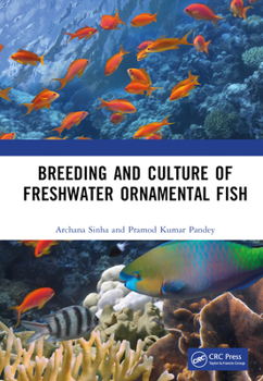 Hardcover Breeding and Culture of Freshwater Ornamental Fish Book