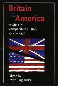 Paperback Britain and America: Studies in Comparative History, 1760-1970 Book