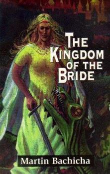 Paperback The Kingdom of the Bride Book