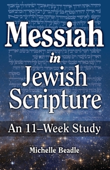 Paperback Messiah in Jewish Scripture: An 11-Week Study Book