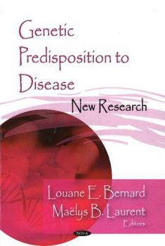 Hardcover Genetic Predisposition to Disease: New Research Book