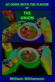 Paperback At Odds with the Flavor of the Union Book