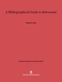 Hardcover A Bibliographical Guide to Belorussia Book