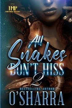 Paperback All Snakes Don't Hiss 2 Book