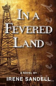 Paperback In A Fevered Land: Historical Fiction Book