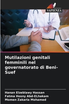 Paperback Mutilazioni genitali femminili nel governatorato di Beni-Suef [Italian] Book