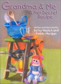 Hardcover Grandma and Me and Her Secret Recipe Book
